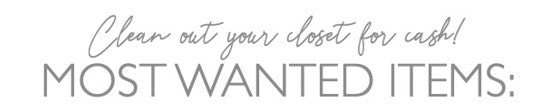 "What Clothes Mentor Ellisville Is Buying Right Now – Most Wanted Items"